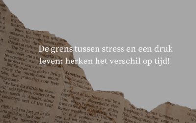 De grens tussen stress en een druk leven: herken het verschil op tijd!